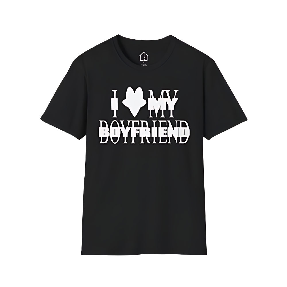I LOVE MY BOYFRIEND MATCHING SHIRT