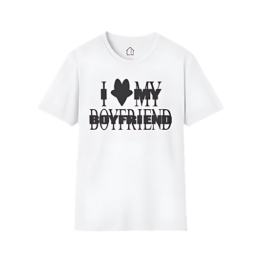 I LOVE MY BOYFRIEND MATCHING SHIRT